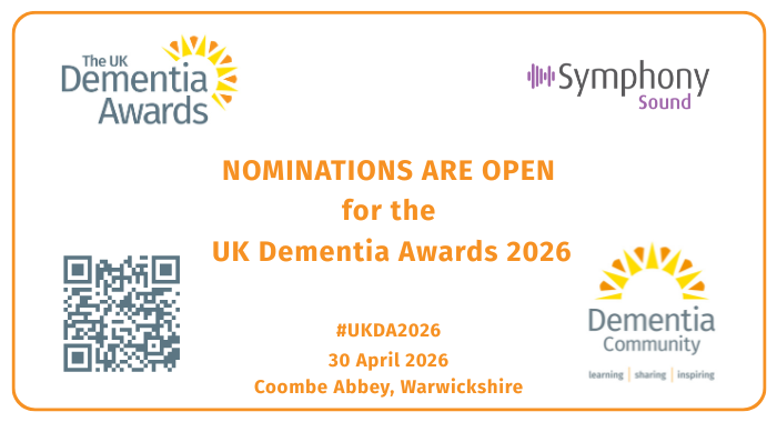 The Dementia UK Awards. Nominations are now open for the UK dementia Awards 2026. #UKDA2026. 30 April 2026. Coombe Abbey, Warwickshire. Dementia Community logo. Symphony sound logo.